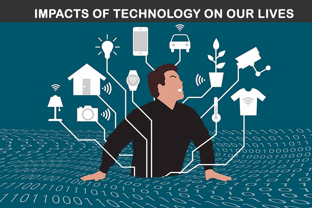 effects of technology in our lives essay