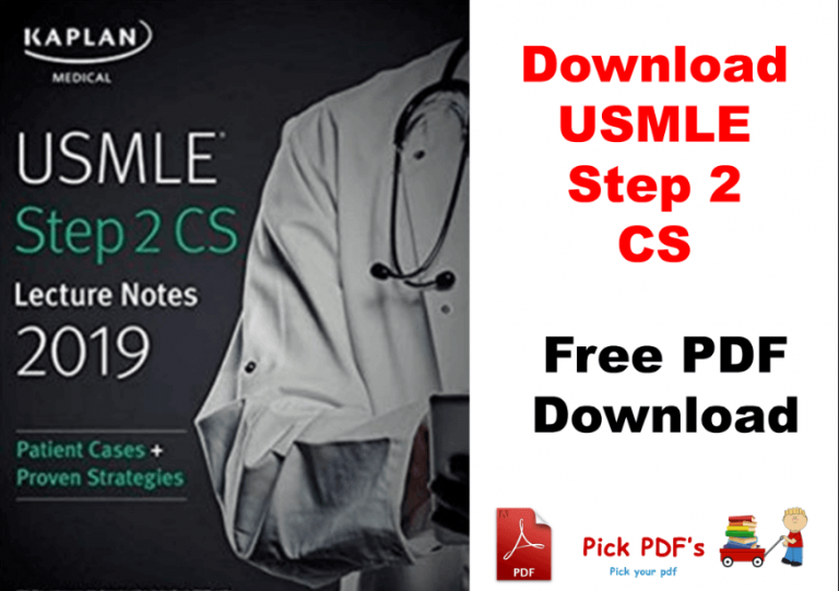 USMLE Step 2 CS Lecture Notes 2019: Patient Cases + Proven Strategies PDF