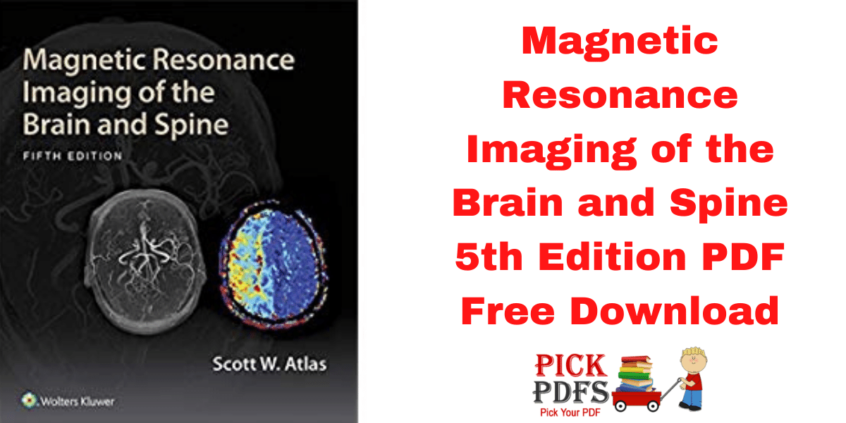 https://pickpdfs.com/magnetic-resonance-imaging-of-the-brain-and-spine-5th-edition-pdf-free-download/