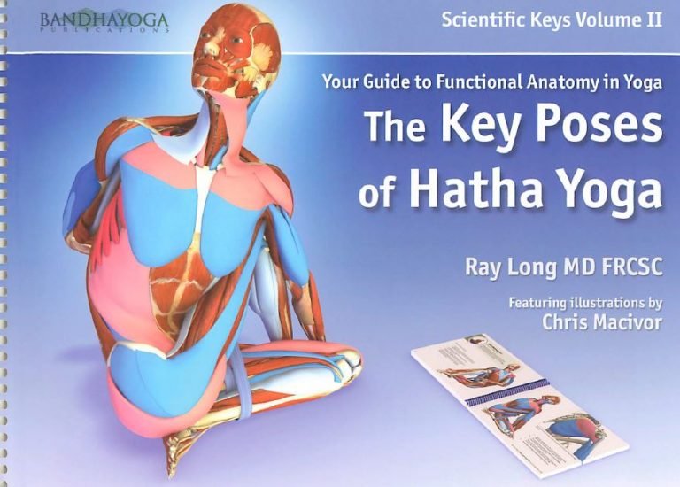 The Key Poses of Yoga 3rd Edition PDF Scientific Keys Volume 2 download