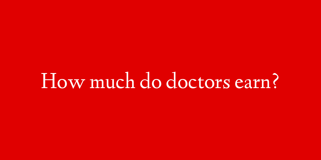 How much do doctors earn?