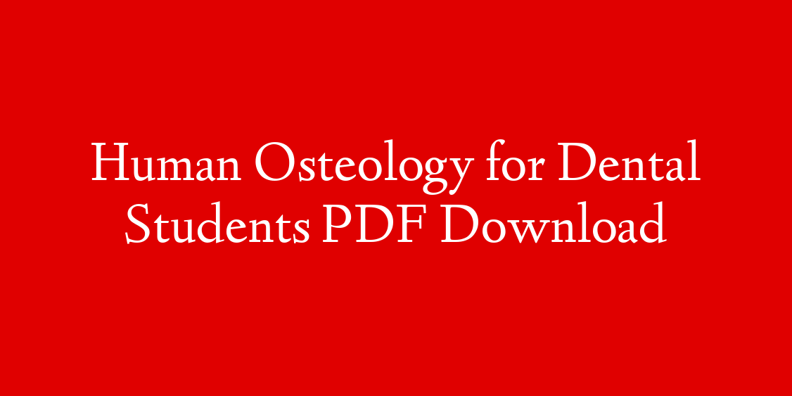 Human Osteology for Dental Students PDF Download